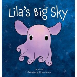 Lila's Big Sky -- Maria Pinto